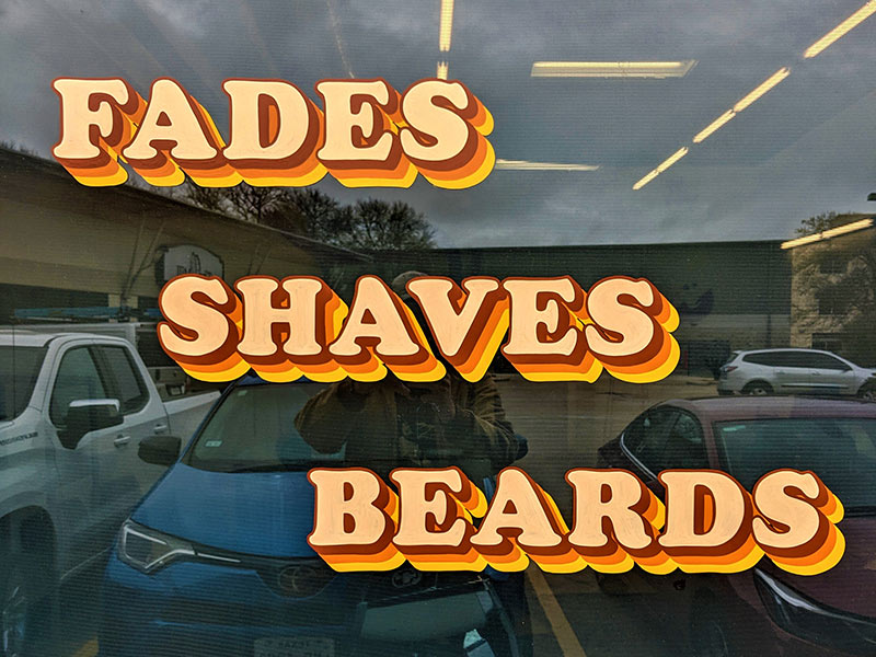 2 fades shaves beard window sign austin tx